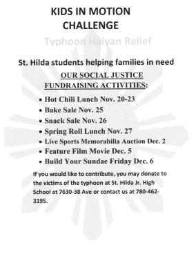 Organizers announced that students at St.Hilda School in Edmonton have started a special fundraising effort for the victims of typhoon Haiyan in the Philippines. The students are calling everyone to take up the "challenge". The funds raised will be coursed through accredited charitable organizations in order to avail of the matching of funds by both the provincial and federal governments.